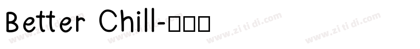 Better Chill字体转换